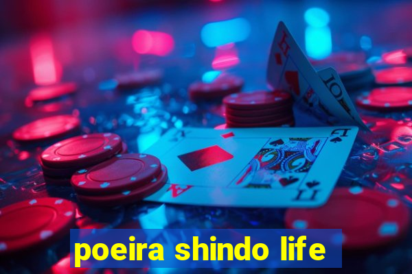 poeira shindo life